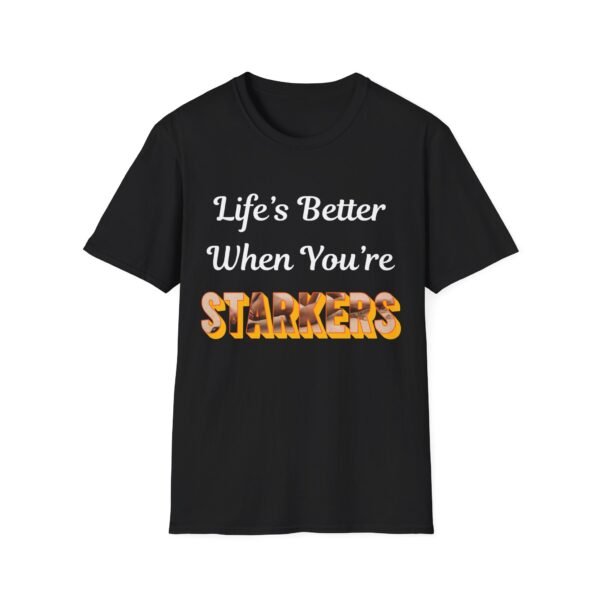 Life's Better When You are Starkers. Nudist Tee