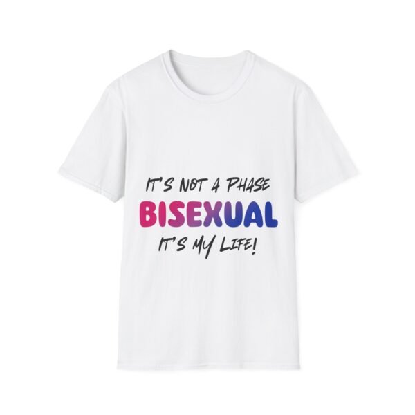 10796181362445994700_2048.jpeg It's Not a Phase. It's My Life Bisexual Pride Unisex T-Shirt