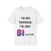 11173768654120391479_2048.jpeg I am Not Confused, I am Just Bi-curious. Bisexual Shirt