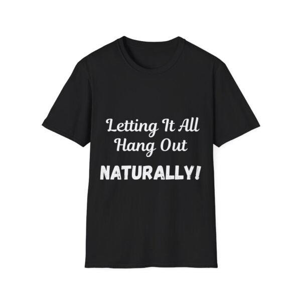 Letting It All Hang Out. Naturally. Bold Nudist Shirt