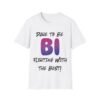 Dare to Be Bi: Flirting With The Best. Bisexual Pride Shirt