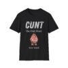 The Only Word You Need T-Shirt. Adult Humour Slogan Shirt