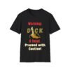 Warning Dick Ahead - Proceed with Caution T-Shirt