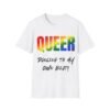 Queer. Dancing to My Own Beat. Pride Unisex T-shirt