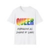Queer: Embracing Shades of Love. Pride Unisex T-shirt