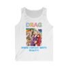 Drag Where Fantasy Meets Reality. Colourful Tank Top