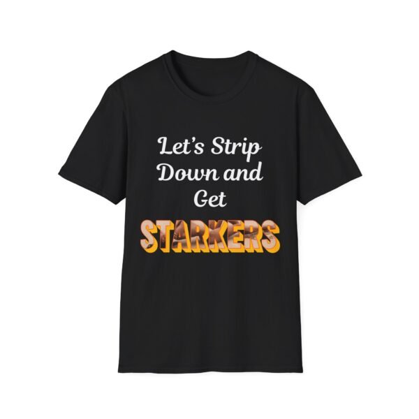 Let's Strip Down and Get Starkers. Bold Nudist Shirt