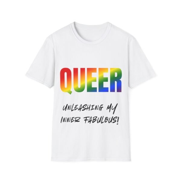 15786340700222539027_2048.jpeg Queer: Unleashing My Inner Fabulous. Pride Unisex T-shirt