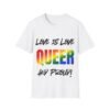 Love is Love and Proud. Pride Unisex T-Shirt. LGBTQiA