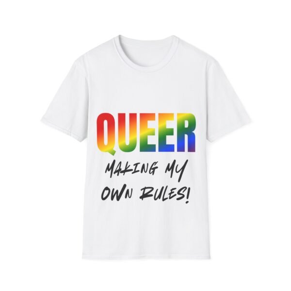 17862804830386501991_2048.jpeg Queer: Making My Own Rules. Pride Unisex T-shirt