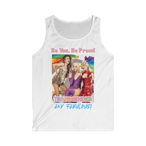 17901455092369131592_2048.jpeg Be You, Be Proud. Transgender and Fabulous Tank Top