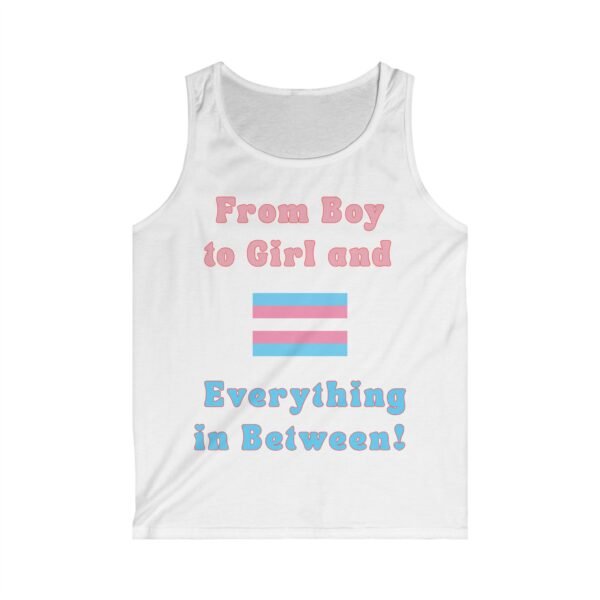 From Boy to Girl and Everything in Between. Tank Top