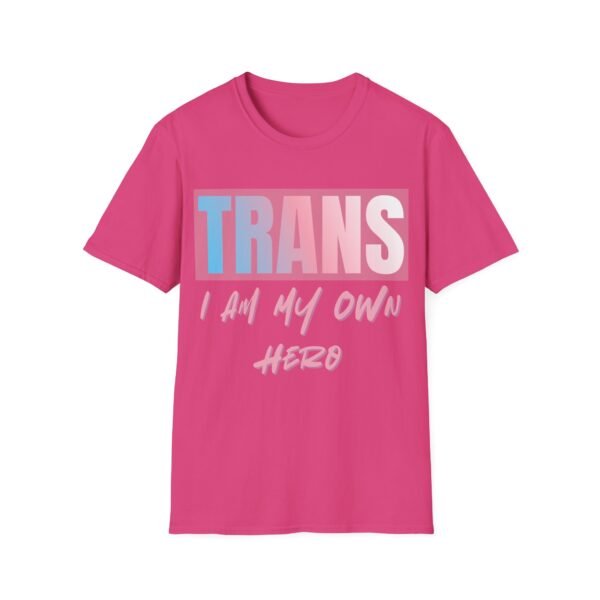 I Am My Own Hero. Trans LGBT Bold Pride Slogan Tee