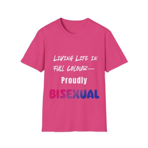 Living Life in Full Colour Bisexual Pride Unisex T-Shirt