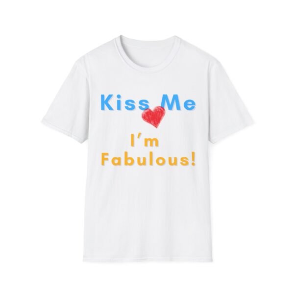 Kiss Me, I am Fabulous Gay LGBT T-Shirt. Unique Gift Idea