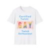 Certified Twink andTwink Enthusiast Gay LGBT Pride Tee
