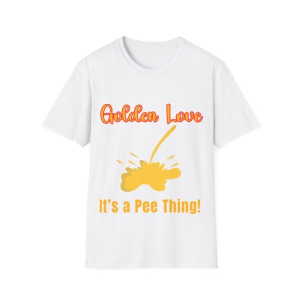 4380422844447031627_2048.jpeg Golden Love It is a Pee Thing, Golden Shower Lifestyle Tee.
