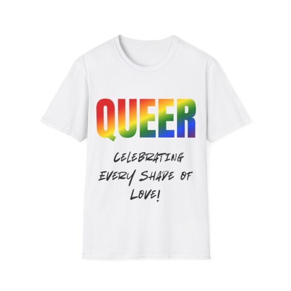 4495801166538612938_2048.jpeg Queer. Celebrating Every Shade of Love. Pride Unisex T-shirt