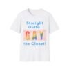 Straight Outta the Closet. Gay LGBT T-Shirt Unique Gift Idea