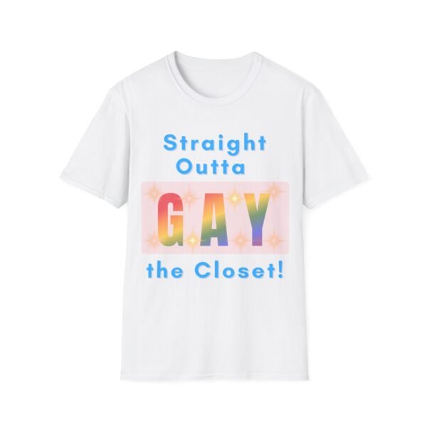 4729276128298895710_2048.jpeg Straight Outta the Closet. Gay LGBT T-Shirt Unique Gift Idea