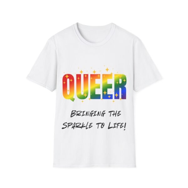 4947937757042969949_2048.jpeg Queer. Bringing the Sparkle Back to Life. Unisex T-shirt