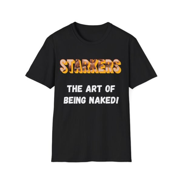 Starkers: The Art of Being Naked. Bold Nudist Shirt