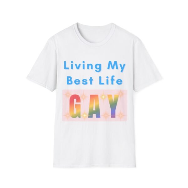 Living My Best Life. Gay LGBT T-Shirt. Unique Gift Idea