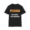 Starkers: The More, The Merrier. Bold Nudist Shirt