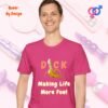 Cock Making Life More Fun_heliconia t-shirt