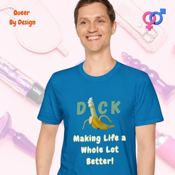 Cock Making Life a Whole Lot Better_sapphire blue t-shirt