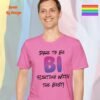 Dare to Be Bi_azalea t-shirt Dare to Be Bi_azalea t-shirt
