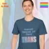 Fearless, Fabulous, and Trans_indigo blue t-shirt