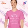 Good Sex is Like a Good Wine_azalea t-shirt