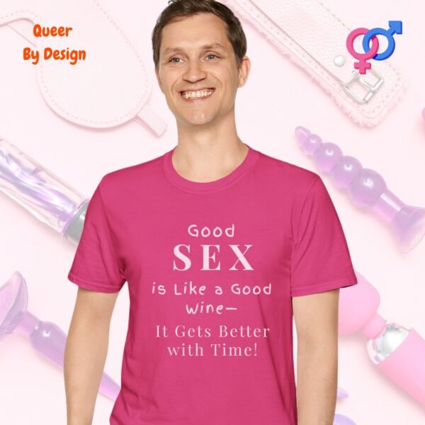 Good Sex is Like a Good Wine_heliconia t-shirt