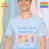 I am not just fabulous_light blue t-shirt I am not just fabulous_light blue t-shirt