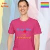 Kiss Me, I am Fabulous_heliconia t-shirt