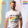 Love is Love—Queer and Proud_white t-shirt