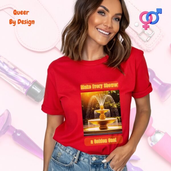 Make Every Shower a Golden One_red t-shirt