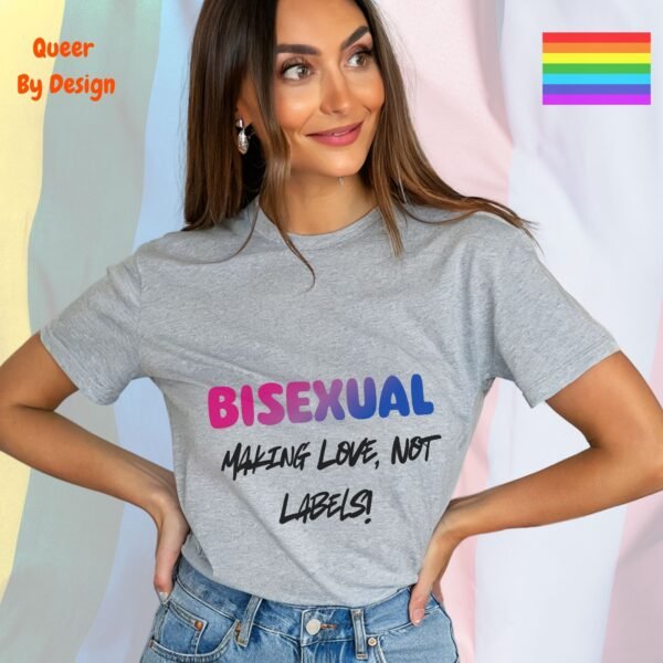 Making Love, Not Labels_sporting grey t-shirt