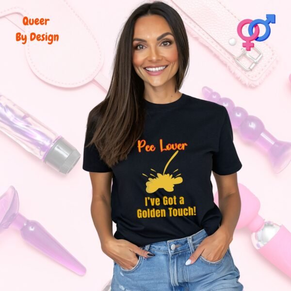 Pee Lover I Have Got a Golden Touch_womans black t-shirt