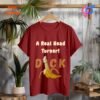 Penis A Real Head Turner_cardinal red t-shirt