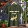 Penis The Fun Never Stops_military green t-shirt