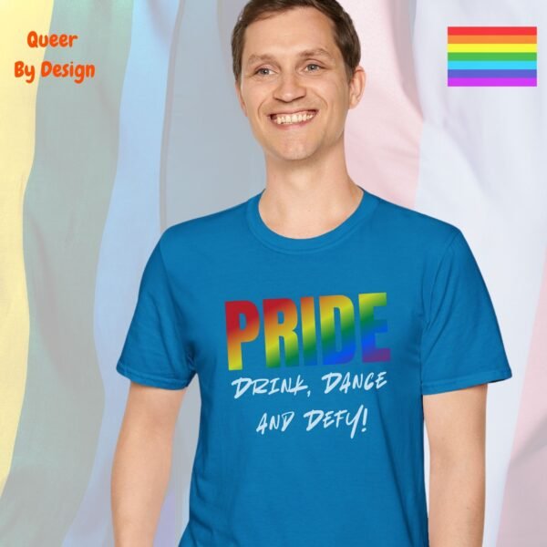Pride_ Drink, Dance and Defy_sapphire blue t-shirt