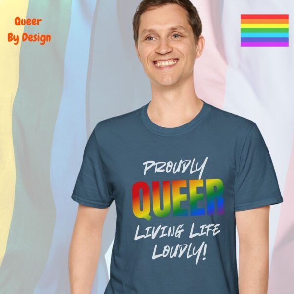 Proudly Queer—Living Life Loudly_indigo blue t-shirt