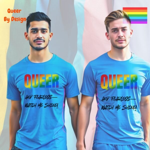 Queer and Fearless_carolina blue t-shirt