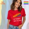 Queer and Fearless_red t-shirt
