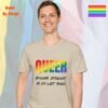 Queer_Because Straight is So Last Year_sand t-shirt