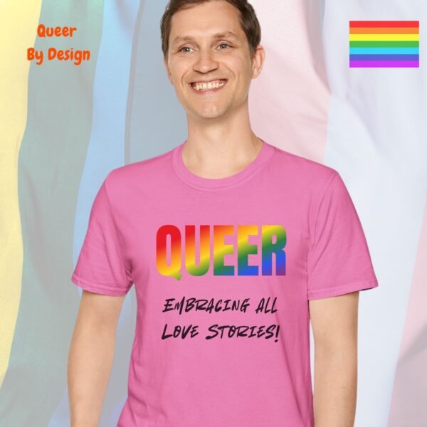 Queer_Embracing All Love Stories_azalea t-shirt