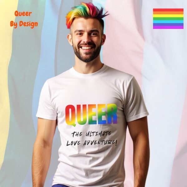 Queer_The Ultimate Love Adventure_white t-shirt