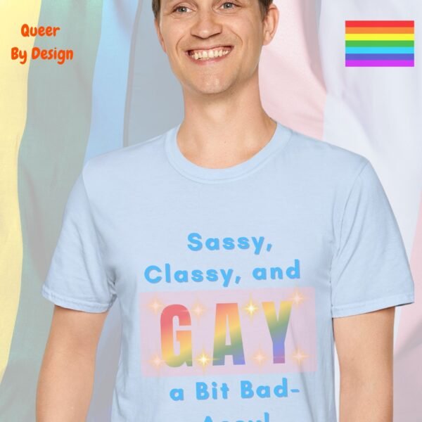 Sassy Classy and a Bit Bad-Assy_light blue t-shirt Sassy Classy and a Bit Bad-Assy_light blue t-shirt